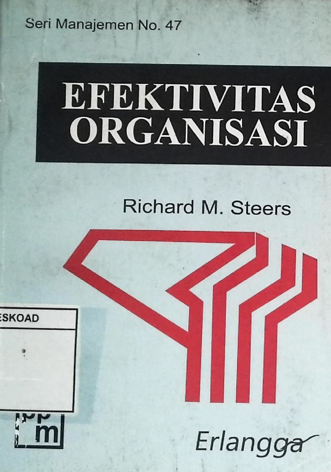 EFEKTIVITAS ORGANISASI